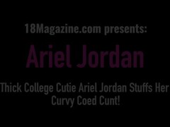 Thick College Cutie Ariel Jordan Stuffs Her Curvy Coed Cunt! Thumb